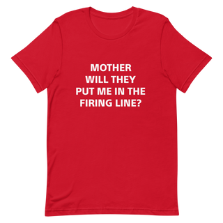 Plymouth Shock "Mother Will They Put Me in the Firing Line" Unisex t-shirt