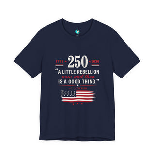 Plymouth Shock  “A Little Rebellion Now and Then” 250 Anniversary Tee